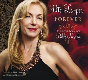 Forever: The Love Poems of Pablo Neruda
