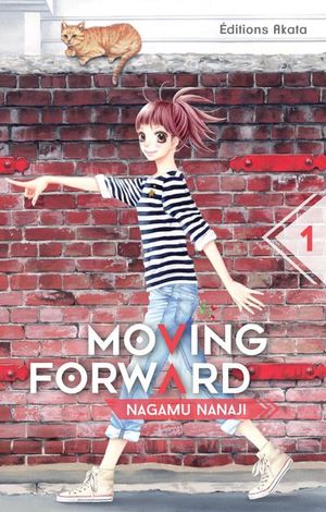 Moving Forward, tome 1