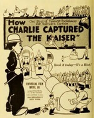 How Charlie Captured the Kaiser