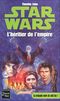 L'Héritier de l'Empire - Star Wars : La Croisade noire du Jedi fou, tome 1