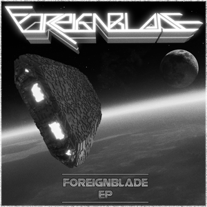 ForeignBlade EP (EP)