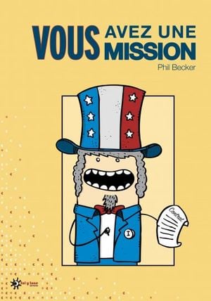 Vous avez une mission