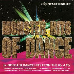 Monster Hits of Dance (36 Monster Dance Hits From the 80’s & 90’s)