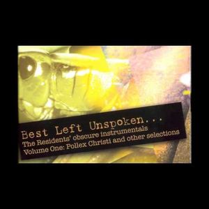 Best Left Unspoken… Volume One: Pollex Christi and Other Selections