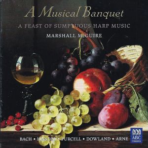 A Musical Banquet: A Feast of Sumptuous Harp Music