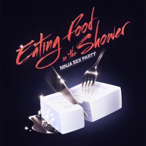 Eating Food in the Shower (Single)