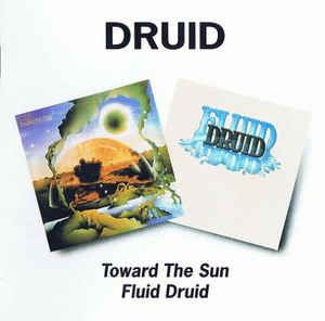 Toward the Sun/Fluid Druid
