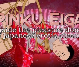 image-https://media.senscritique.com/media/000016907481/0/pinku_eiga_inside_the_pleasure_dome_of_japanese_erotic_cinema.jpg