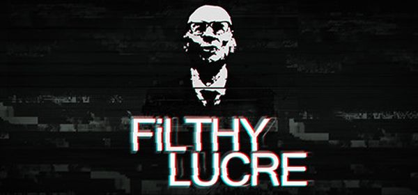 Filthy lucre