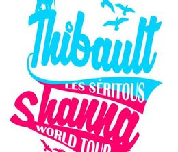 image-https://media.senscritique.com/media/000016907783/0/thibault_shanna_world_tour.jpg