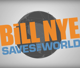 image-https://media.senscritique.com/media/000016909692/0/bill_nye_saves_the_world.png