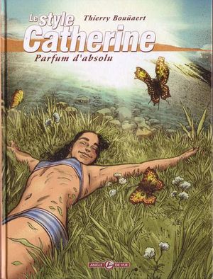 Le style Catherine T3. Parfum d'Absolu