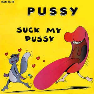 Suck My Pussy (Suck My trance mix)