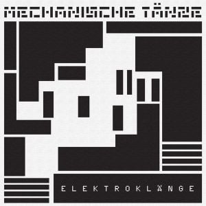 Mechanische Tänze (EP)