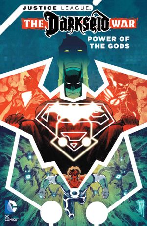 Justice League: Darkseid War - Power of the Gods