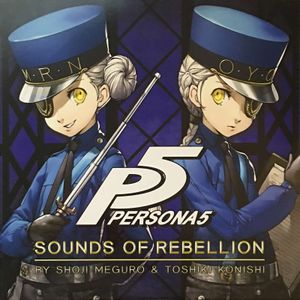 Persona 5 - Sounds of Rebellion