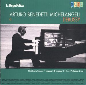 Michelangeli Vol.6: Debussy