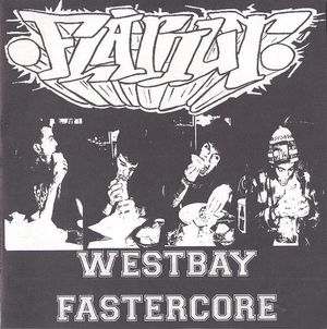 Westbay Fastercore (EP)