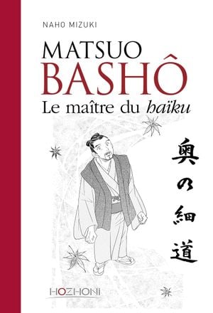 Matsuo Bashô, Le maître du Haïku