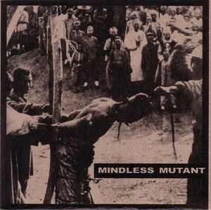 Mindless Mutant (EP)