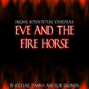 Eve and the Firehorse (OST)