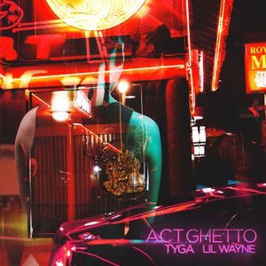 Act Ghetto (Single)