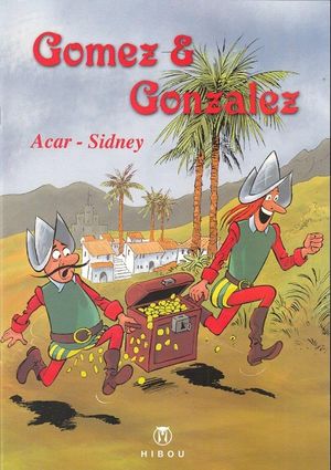 Gomez & Gonzalez T1 - Les plumes des conquistadores