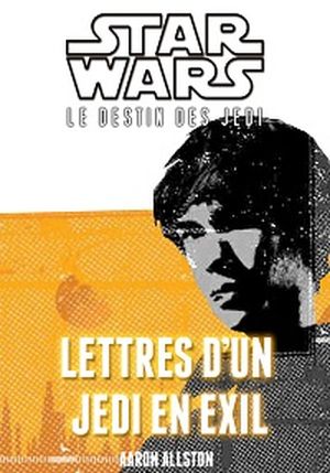 Lettres d'un Jedi en exil