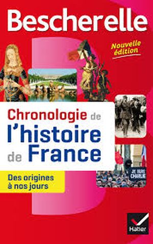 Bescherelle Chronologie de l'histoire de France (édition 2016)