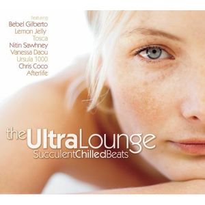 UltraLounge - Succulent Chilled Beats