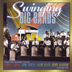 Swinging Big Bands, Volume 3