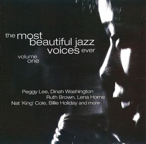 The Most Beautiful Jazz Voices Ever, Volume 1