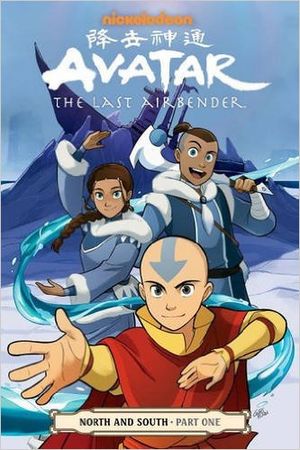 Avatar : The Last Airbender - North and South, tome 1