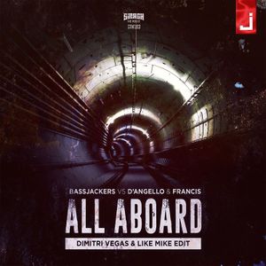 All Aboard (Dimitri Vegas & Like Mike Edit) (Single)