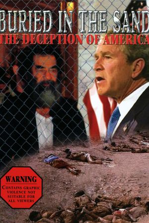 Buried in the Sand : The Deception of America