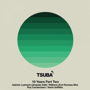 10 Years of Tsuba Part Two (EP)