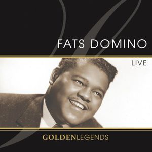 Fats Domino Live (Golden Legends) (Live)