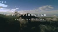 Virungas Land of Ice and Fire