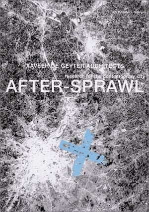 After-Sprawl - Research for the Contemporary City