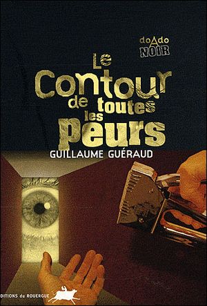 Le contour de toutes les peurs