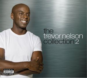 The Trevor Nelson Collection 2