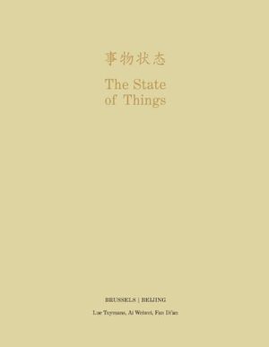 The State of Things - Brussels/Beijing