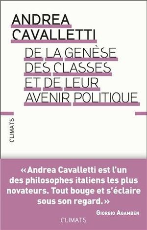 De la genèse des classes et de leur avenir politique