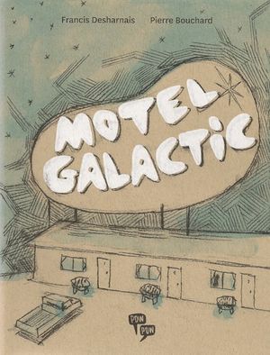 Motel galactic