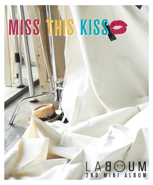 MISS THIS KISS (EP)