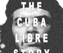 image-https://media.senscritique.com/media/000016925057/0/the_cuba_libre_story.jpg