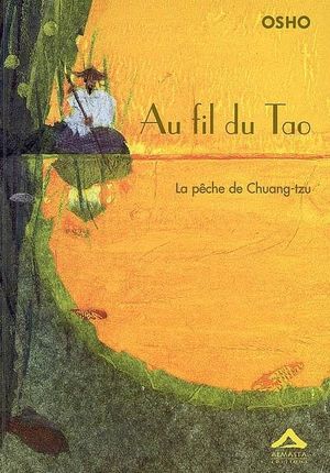 Au fil du Tao, la pêche de Chuang-Tzu