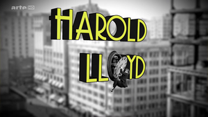 Harold Lloyd L'intrépide génie comique d'Hollywood