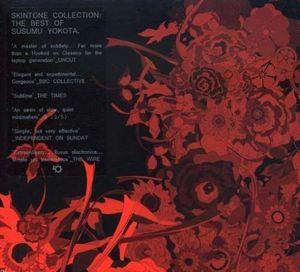 Skintone Collection: The Best of Susumu Yokota