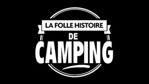 La folle histoire de "Camping"